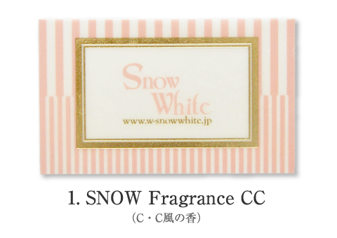 1. SNOW Fragrance CC